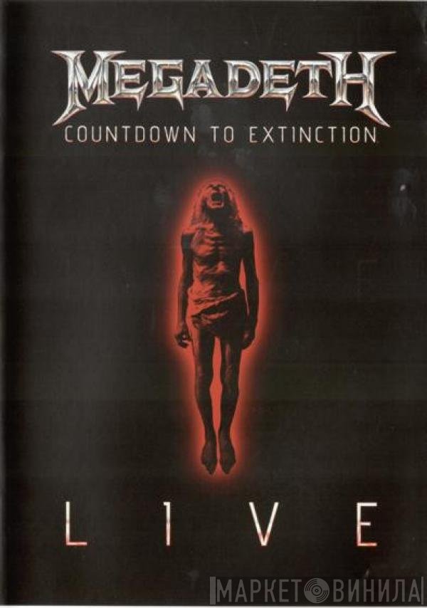Megadeth  - Countdown To Extinction Live