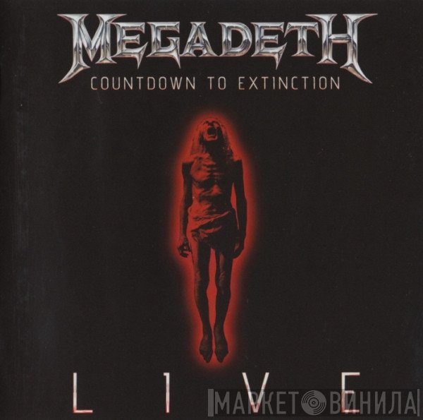 Megadeth  - Countdown To Extinction Live