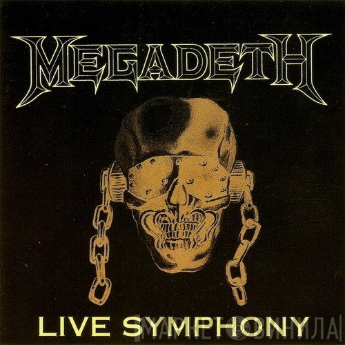 Megadeth  - Live Symphony