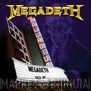 Megadeth  - Rust In Peace Live