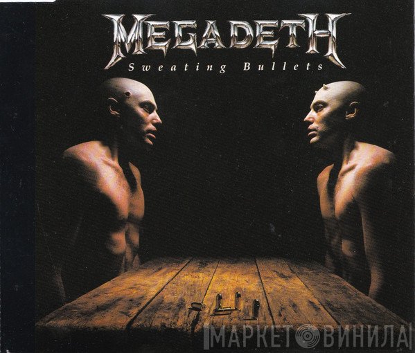 Megadeth  - Sweating Bullets