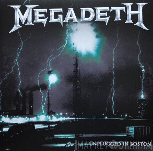 Megadeth  - Unplugged In Boston