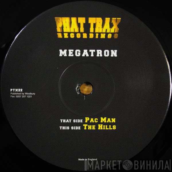 Megatron  - Pac Man / The Hills