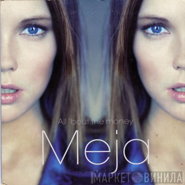 Meja - All 'Bout The Money