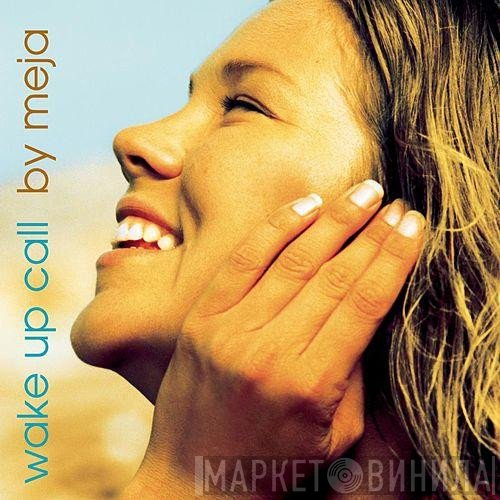 Meja  - Wake Up Call