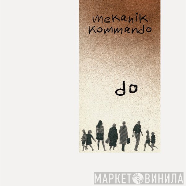 Mekanik Kommando  - Do