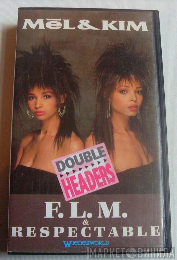 Mel & Kim  - F.L.M. & Respectable