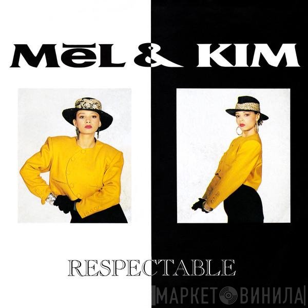 Mel & Kim  - Respectable