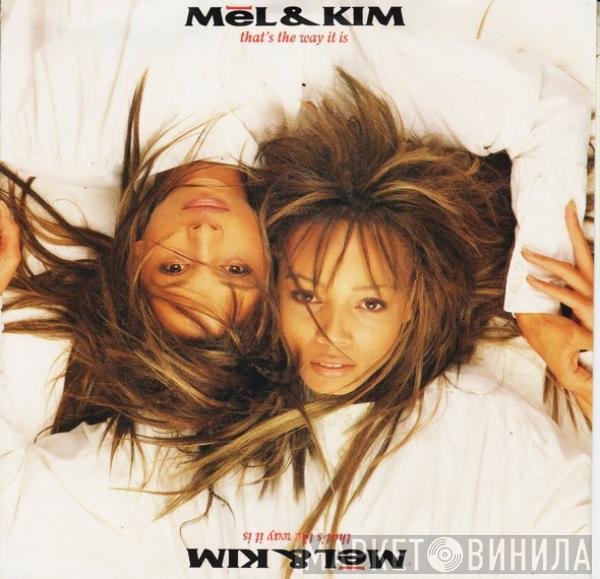 Mel &amp; Kim - That's The Way It Is