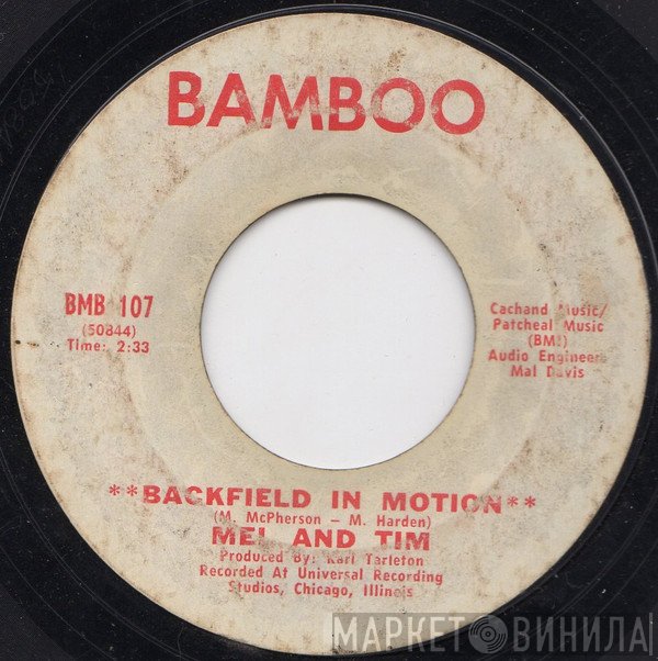 Mel & Tim  - Backfield In Motion / Do Right Baby