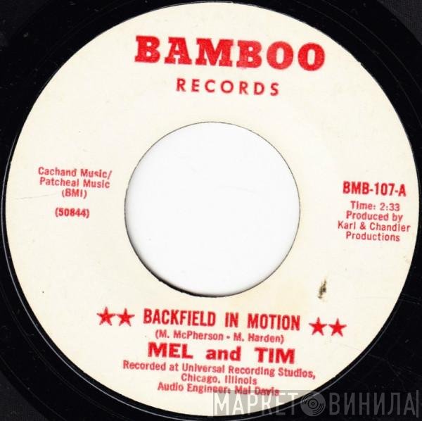 Mel &amp; Tim - Backfield In Motion / Do Right Baby