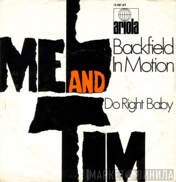 Mel & Tim  - Backfield In Motion