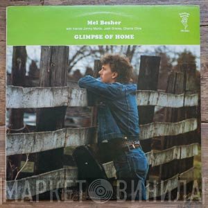 Mel Besher - Glimpse Of Home
