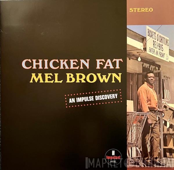 Mel Brown - Chicken Fat