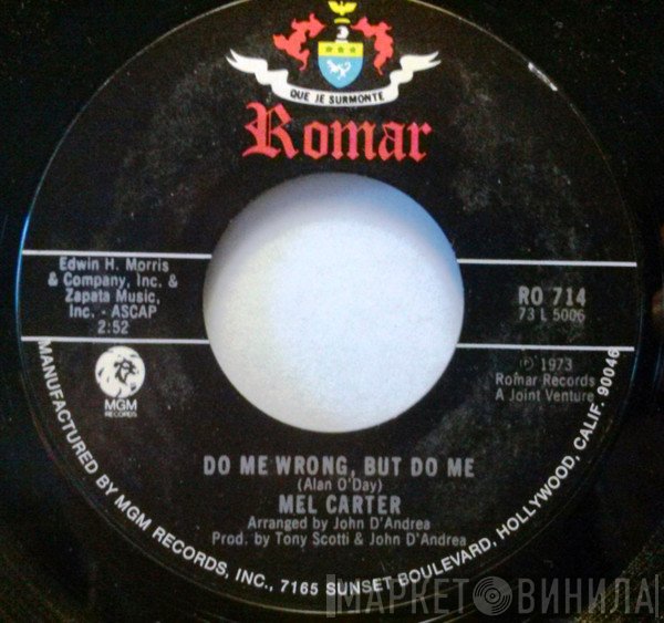Mel Carter - Do Me Wrong, But Do Me / Treasure Of Love