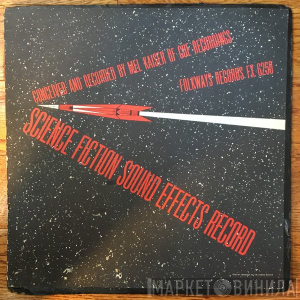 Mel Kaiser - Science Fiction Sound Effects Record
