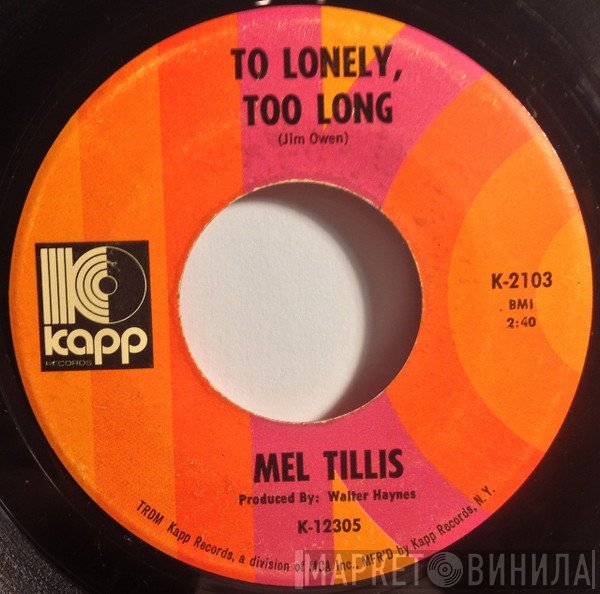 Mel Tillis  - To Lonely, Too Long