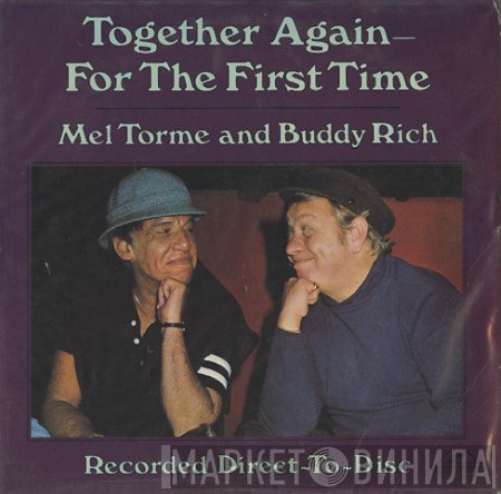 Mel Tormé And Buddy Rich  - Together Again For The First Time