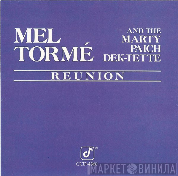 Mel Tormé And The Marty Paich Dek-Tette  - Reunion