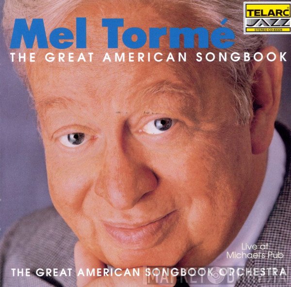Mel Tormé - The Great American Songbook - Live At Michael's Pub