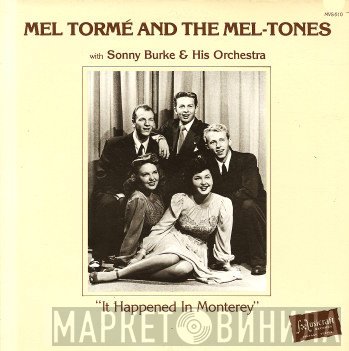 Mel Tormé, The Mel-Tones, Sonny Burke And His Orchestra - It Happened In Monterey