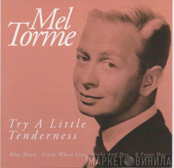 Mel Tormé - Try A Little Tenderness