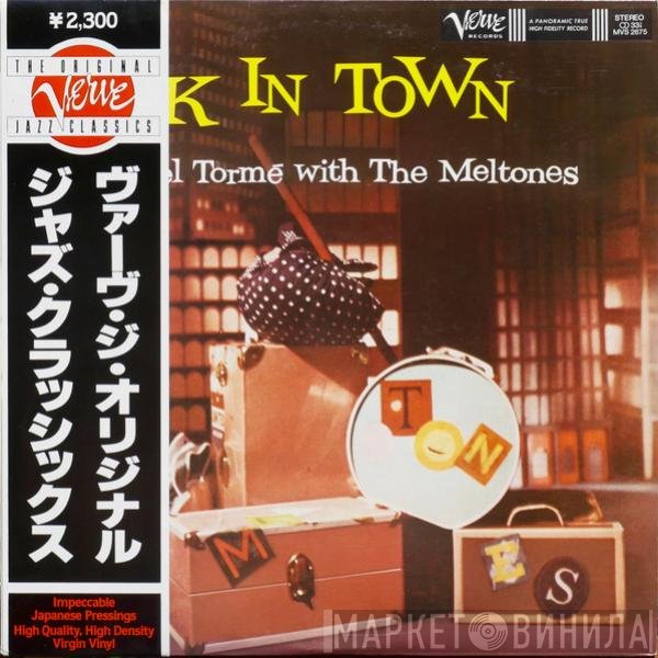 Mel Tormé With The Mel-Tones  - Back In Town