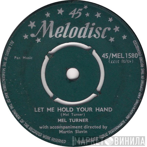 Mel Turner - Let Me Hold Your Hand
