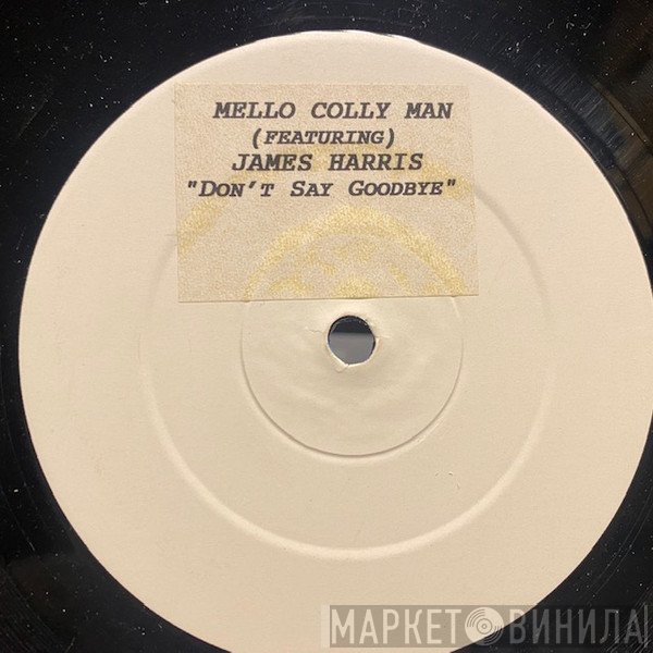 Melancholy Man - Don't Say Goodbye