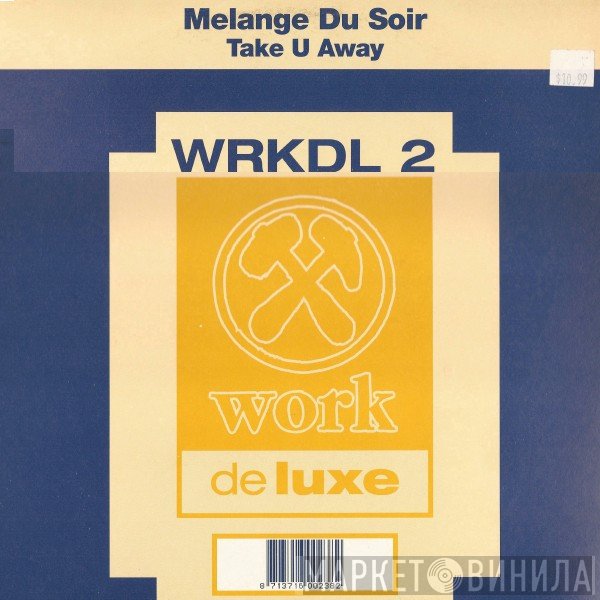 Melange Du Soir - Take U Away