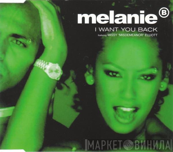 Melanie B Featuring Missy Elliott  - I Want You Back