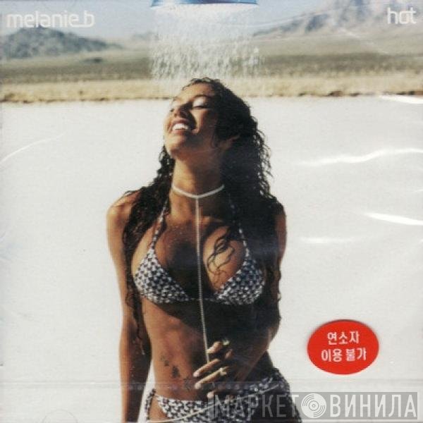 Melanie B  - Hot