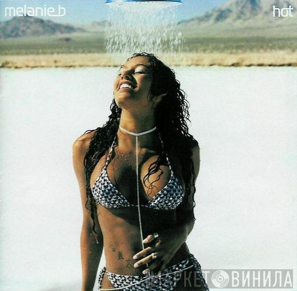 Melanie B  - Hot