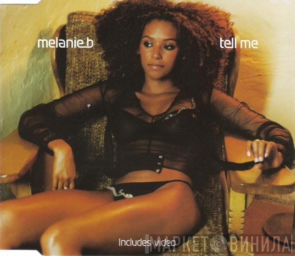 Melanie B  - Tell Me