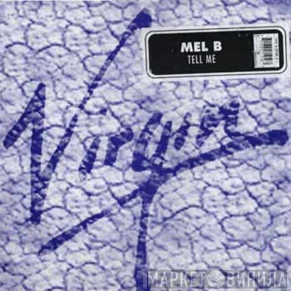 Melanie B  - Tell Me