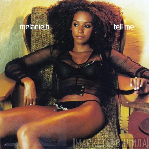 Melanie B  - Tell Me