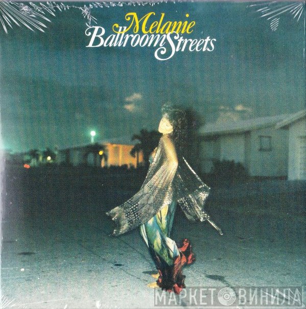 Melanie  - Ballroom Streets 