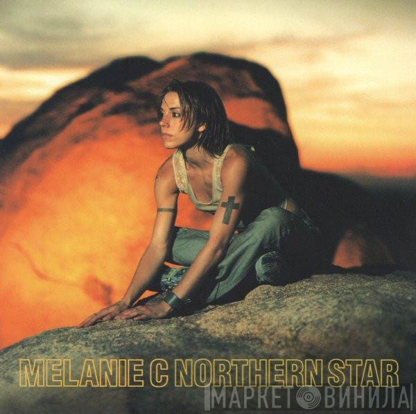 Melanie C = Melanie C  - Northern Star = ノーザン • スター