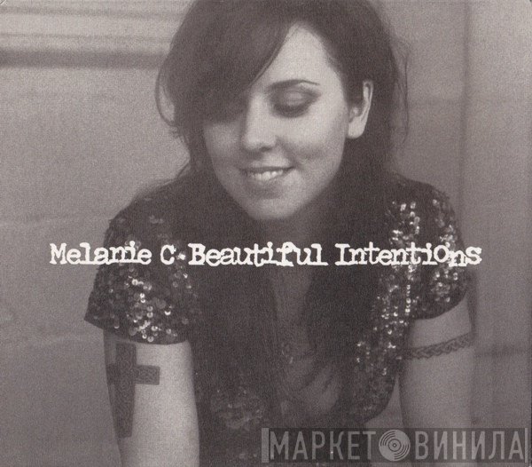 Melanie C  - Beautiful Intentions