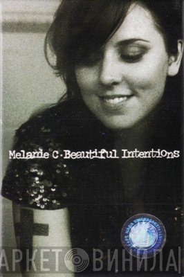 Melanie C  - Beautiful Intentions