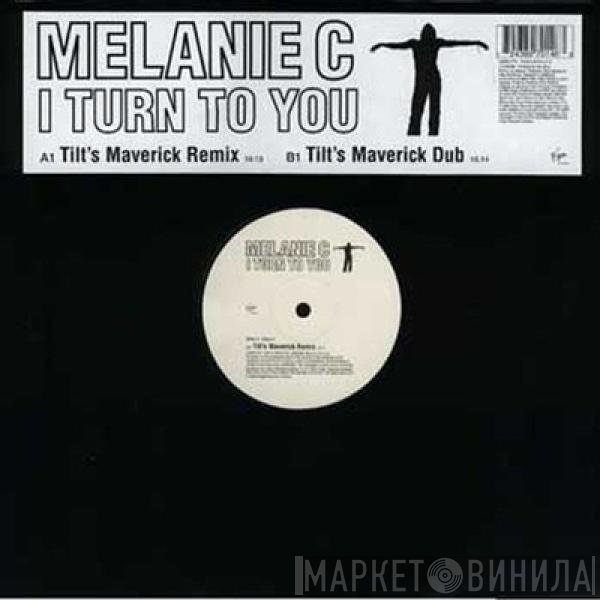 Melanie C - I Turn To You
