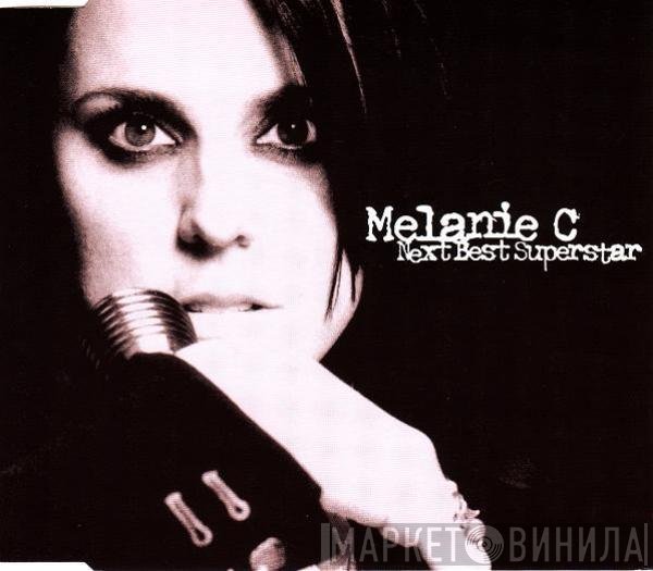 Melanie C  - Next Best Superstar