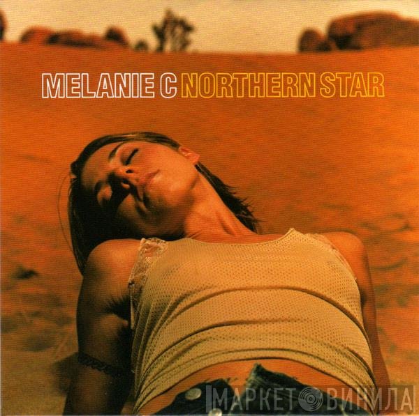 Melanie C  - Northern Star