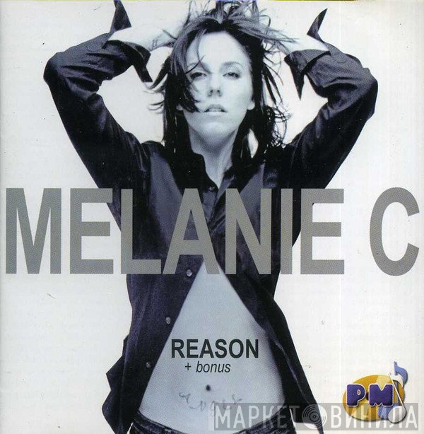 Melanie C  - Reason + Bonus