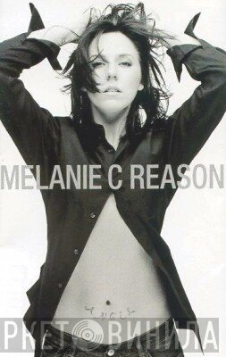 Melanie C  - Reason