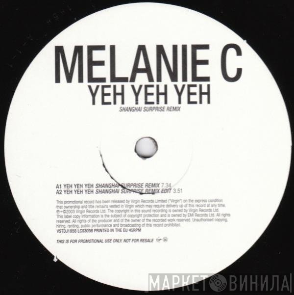 Melanie C - Yeh Yeh Yeh (Shanghai Surprise Remix)