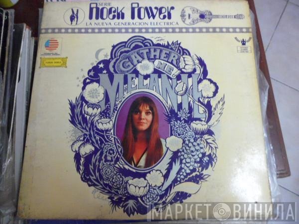 Melanie   - Gather Me