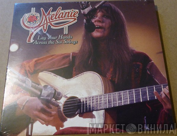 Melanie  - Lay Your Hands Across The Six Strings