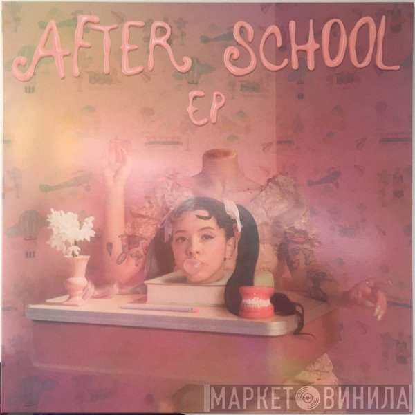 Melanie Martinez  - After School EP
