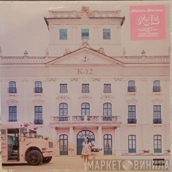 Melanie Martinez  - K-12